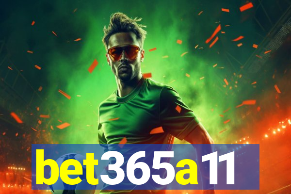 bet365a11