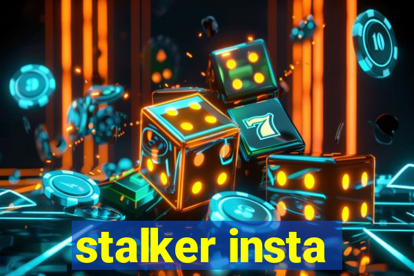 stalker insta