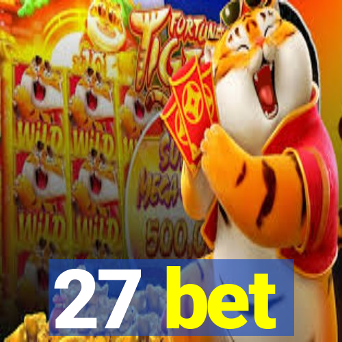 27 bet