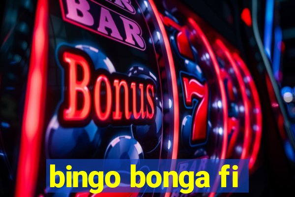 bingo bonga fi