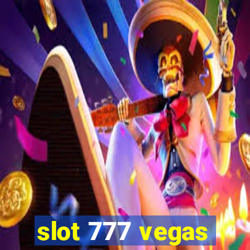 slot 777 vegas