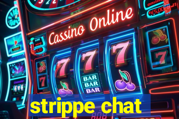 strippe chat