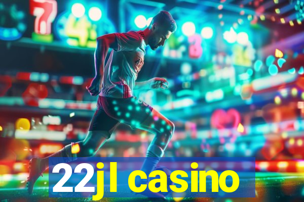 22jl casino