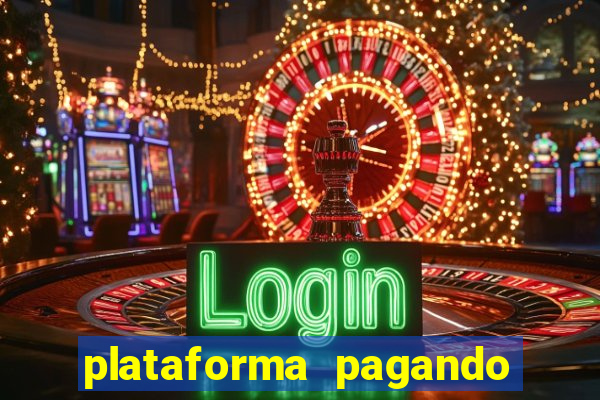 plataforma pagando bem fortune tiger