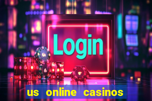 us online casinos for real money