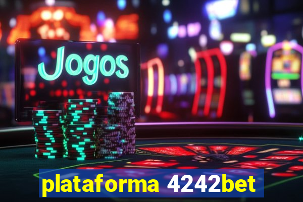 plataforma 4242bet