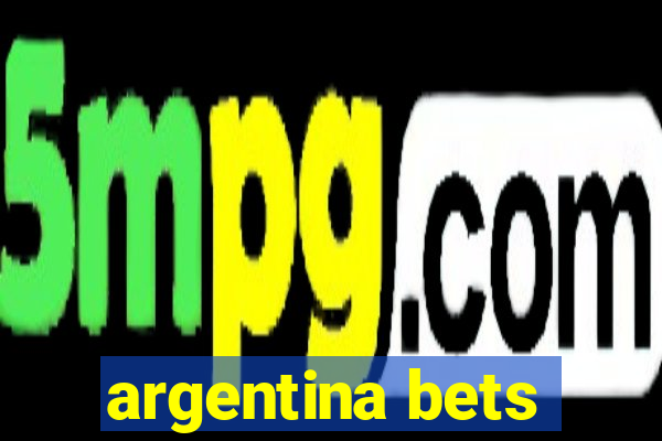 argentina bets