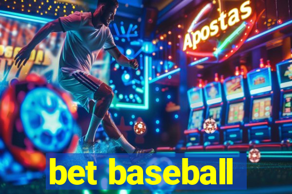 bet baseball