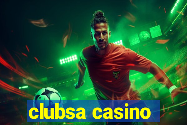 clubsa casino