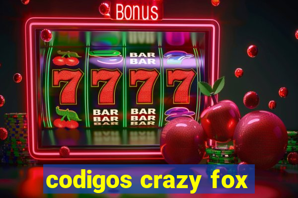 codigos crazy fox