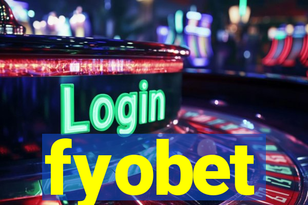 fyobet