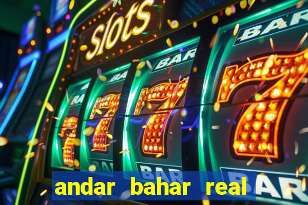 andar bahar real cash game