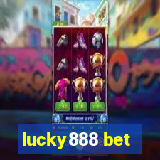 lucky888 bet