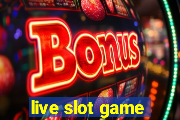 live slot game