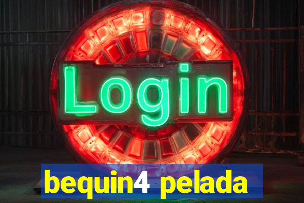 bequin4 pelada