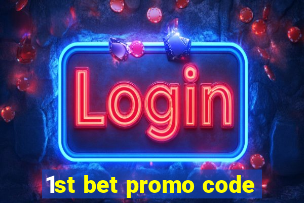 1st bet promo code