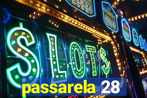 passarela 28