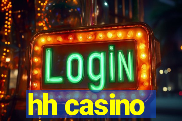 hh casino