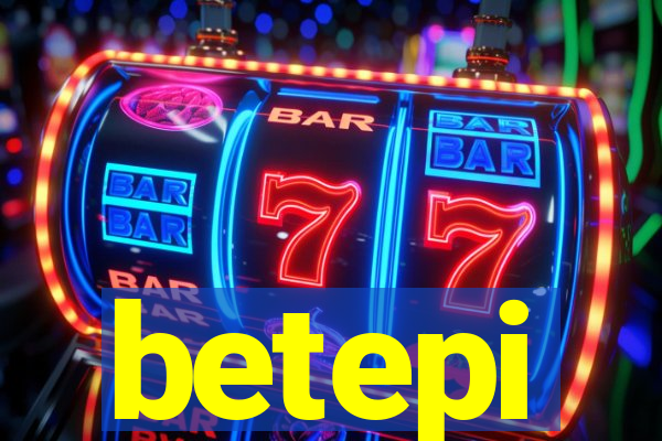 betepi