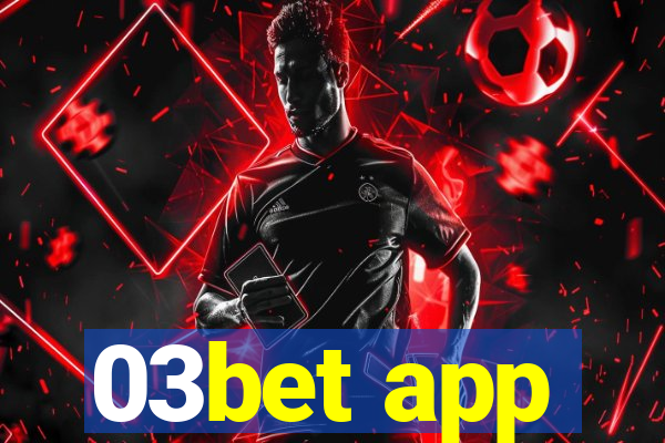 03bet app