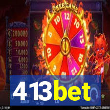 413bet