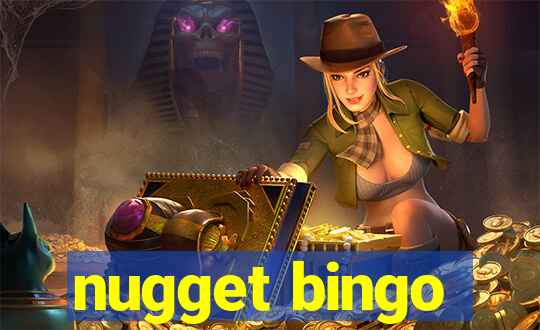 nugget bingo