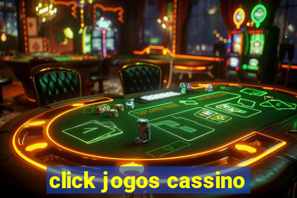 click jogos cassino