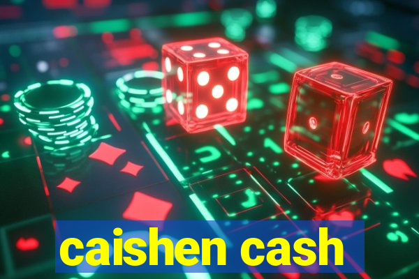 caishen cash