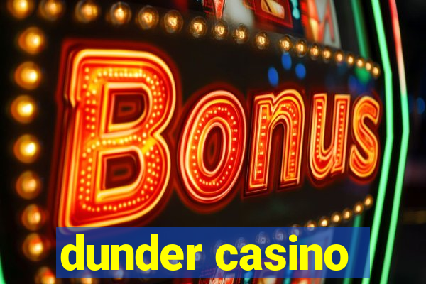 dunder casino