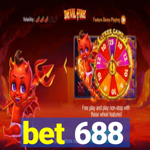 bet 688