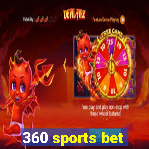 360 sports bet