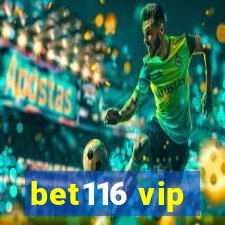 bet116 vip