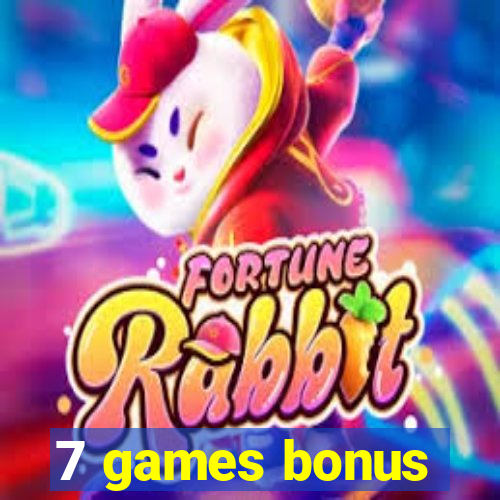 7 games bonus