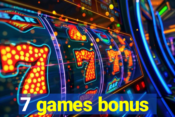 7 games bonus