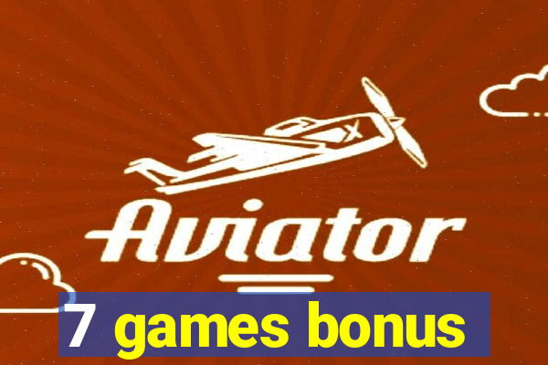 7 games bonus