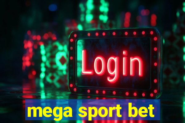 mega sport bet