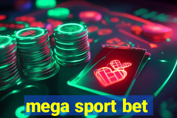 mega sport bet