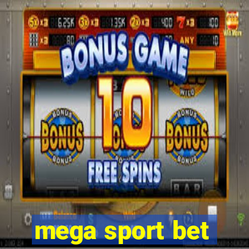 mega sport bet