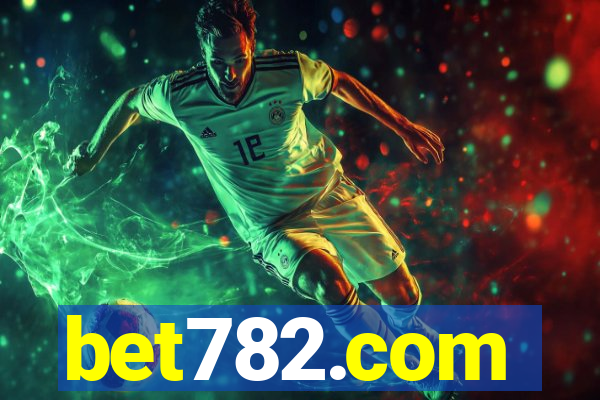 bet782.com