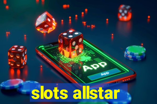 slots allstar