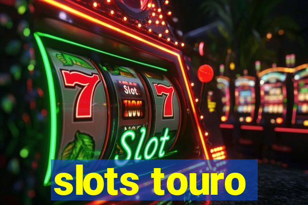 slots touro