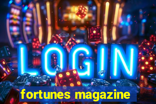 fortunes magazine