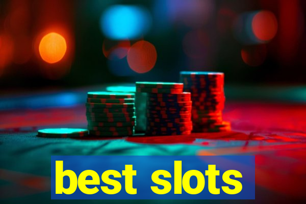 best slots