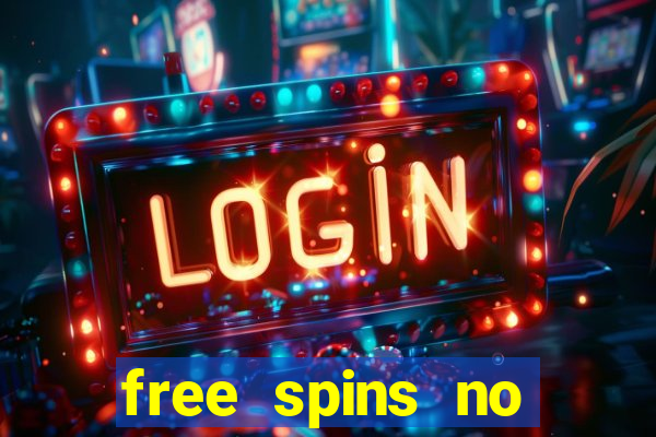 free spins no deposit online casino