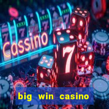 big win casino login register