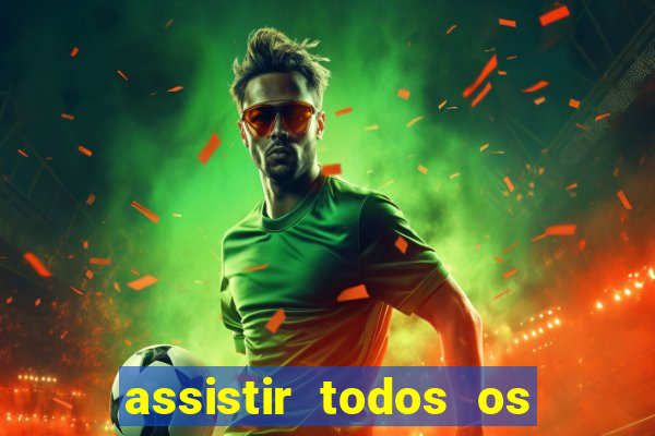 assistir todos os jogos de futebol