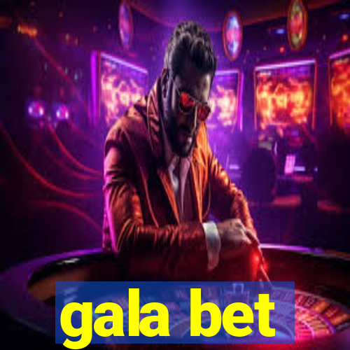 gala bet