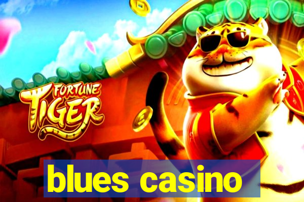 blues casino