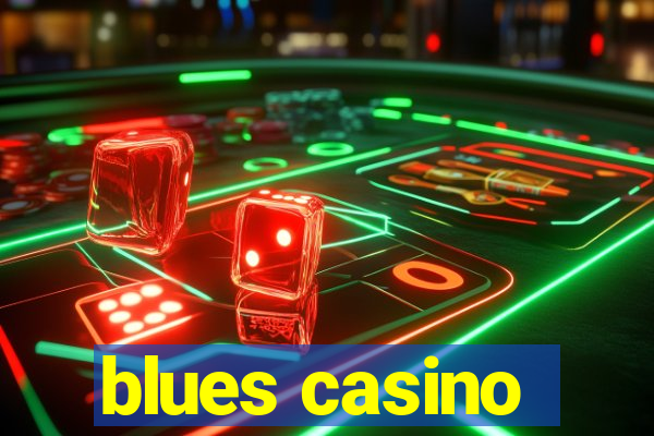 blues casino