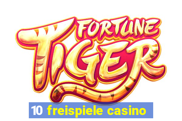 10 freispiele casino